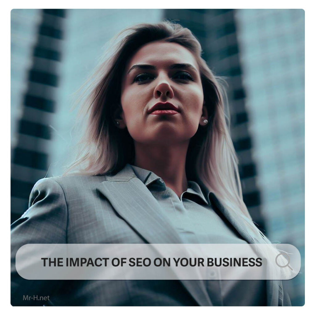 a businesswoman with gray clothes in front of a skyscraper with The Impact of SEO on Your Business text on image